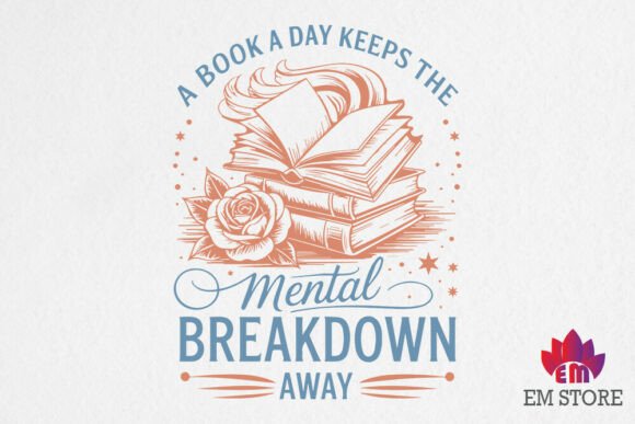 A Book a Day Keeps the Mental Breakdown