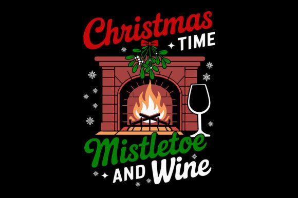 Christmas Time Mistletoe Wine T-shirts