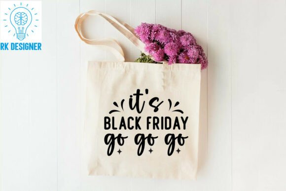Funny Black Friday Go Go Go Quote