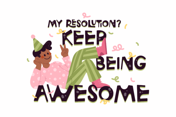 Keep Being Awesome