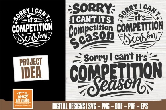 Sorry I Can’t It’s Competition Season