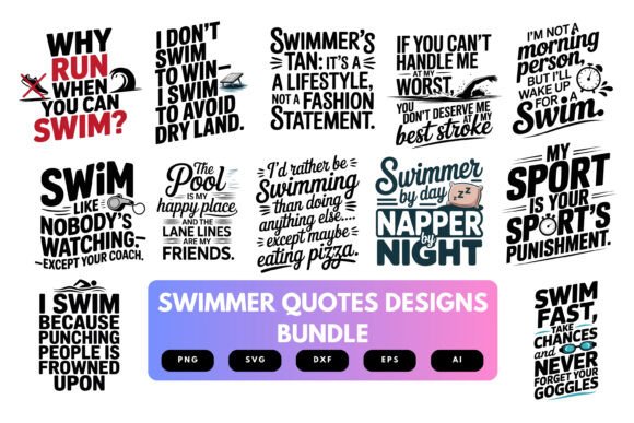 Swimmer Quotes SVG Bundle